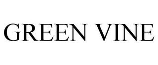 GREEN VINE trademark