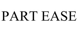 PART EASE trademark