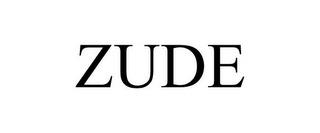 ZUDE trademark