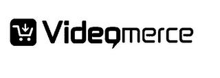 VIDEOMERCE trademark