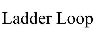 LADDER LOOP trademark