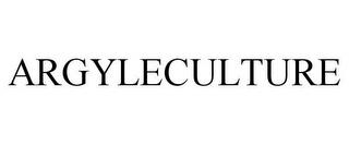 ARGYLECULTURE trademark