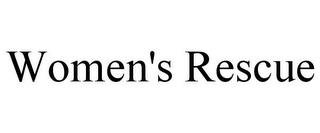 WOMEN'S RESCUE trademark