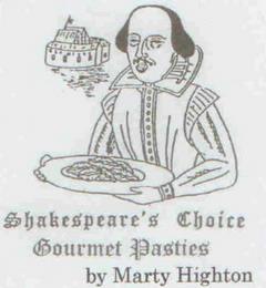 SHAKESPEARE'S CHOICE GOURMET PASTIES BY MARTY HIGHTON trademark