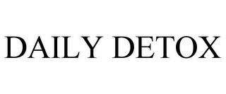 DAILY DETOX trademark