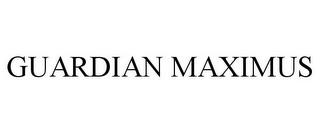 GUARDIAN MAXIMUS trademark