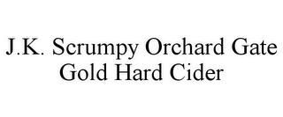 J.K. SCRUMPY ORCHARD GATE GOLD HARD CIDER trademark