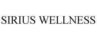 SIRIUS WELLNESS trademark