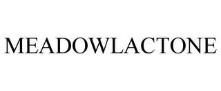 MEADOWLACTONE trademark