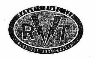 RVT RANDY'S VINYL TAP KEEP THE ROCK ROLLIN' trademark