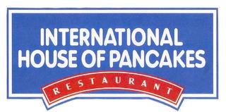 INTERNATIONAL HOUSE OF PANCAKES RESTAURANT trademark