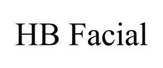 HB FACIAL trademark