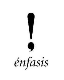 ! ÉNFASIS trademark