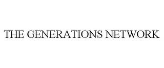 THE GENERATIONS NETWORK trademark