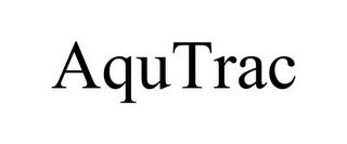 AQUTRAC trademark