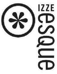 IZZE ESQUE trademark