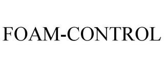 FOAM-CONTROL trademark