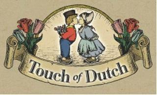 TOUCH OF DUTCH trademark