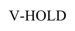 V-HOLD trademark