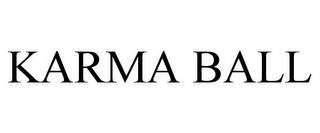 KARMA BALL trademark