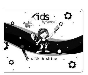 KIDS BY YANBAL SILK & SHINE trademark