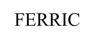 FERRIC trademark