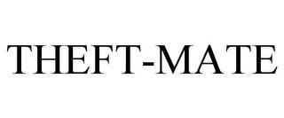 THEFT-MATE trademark