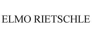 ELMO RIETSCHLE trademark