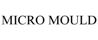 MICRO MOULD trademark