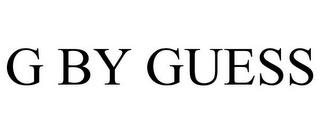 G BY GUESS trademark