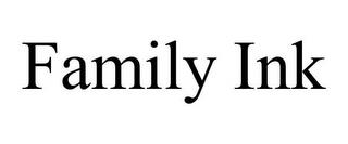 FAMILY INK trademark