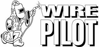 WIRE PILOT trademark