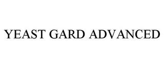 YEAST GARD ADVANCED trademark