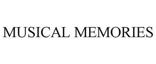 MUSICAL MEMORIES trademark