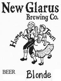 NEW GLARUS BREWING CO. HOME TOWN BLONDE BEER trademark