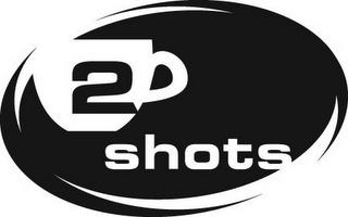 2 SHOTS trademark