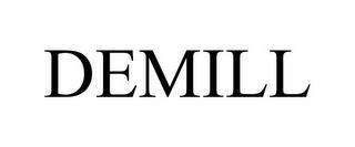 DEMILL trademark