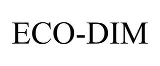 ECO-DIM trademark