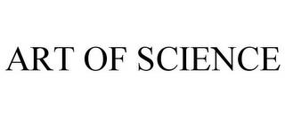 ART OF SCIENCE trademark