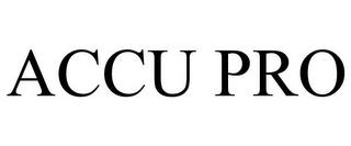 ACCU PRO trademark