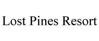 LOST PINES RESORT trademark