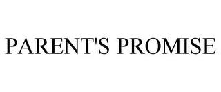 PARENT'S PROMISE trademark