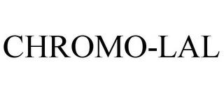 CHROMO-LAL trademark