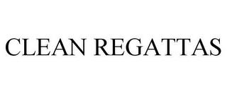 CLEAN REGATTAS trademark