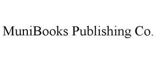 MUNIBOOKS PUBLISHING CO. trademark