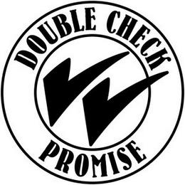 DOUBLE CHECK PROMISE trademark