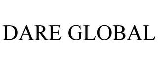 DARE GLOBAL trademark