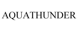 AQUATHUNDER trademark