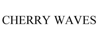 CHERRY WAVES trademark