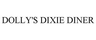 DOLLY'S DIXIE DINER trademark